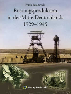 cover image of Rüstungsproduktion in der Mitte Deutschlands 1929 – 1945